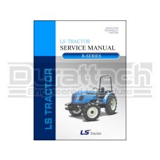 LS Tractor R-Series Service Manual - Printed Hard Copy