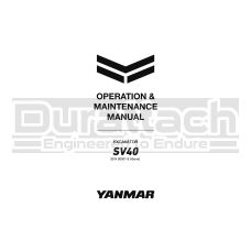 Yanmar Excavator SV40 Operation Manual - Printed Hard Copy - FREE Shipping