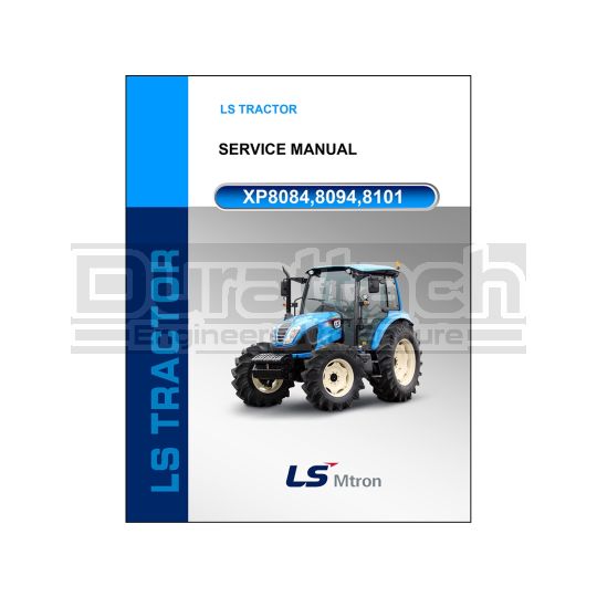 LS Tractor XP8084 / XP8094 / XP8101 Service Manual