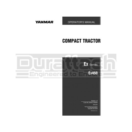 Yanmar Tractor EX450 Operation Manual - Printed Hard Copy - FREE Shipping